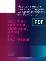 Habitar A Escola e Suas Margens: Geografias Plurais em Confronto