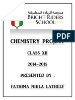 Chemistry Project: Class Xii 2014-2015 Presented By: Fathima Nihla Latheef