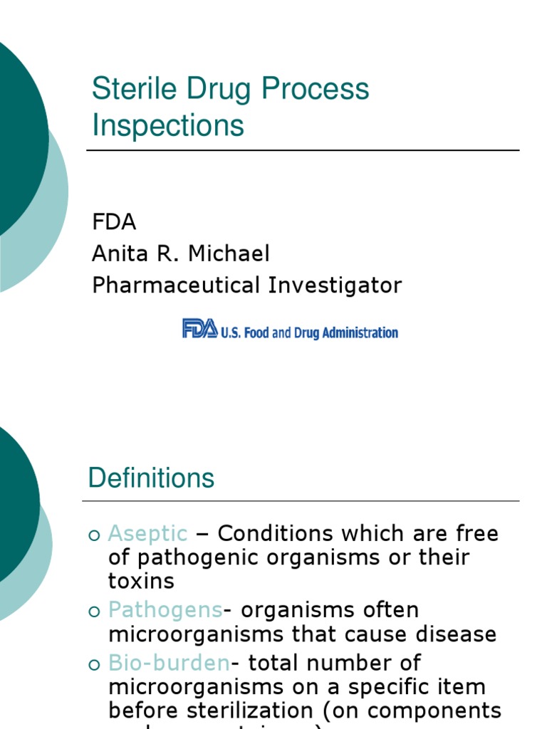 Sterile Drug Process Inspections FDA Sterilization (Microbiology