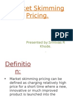 Market Skimming Pricing.