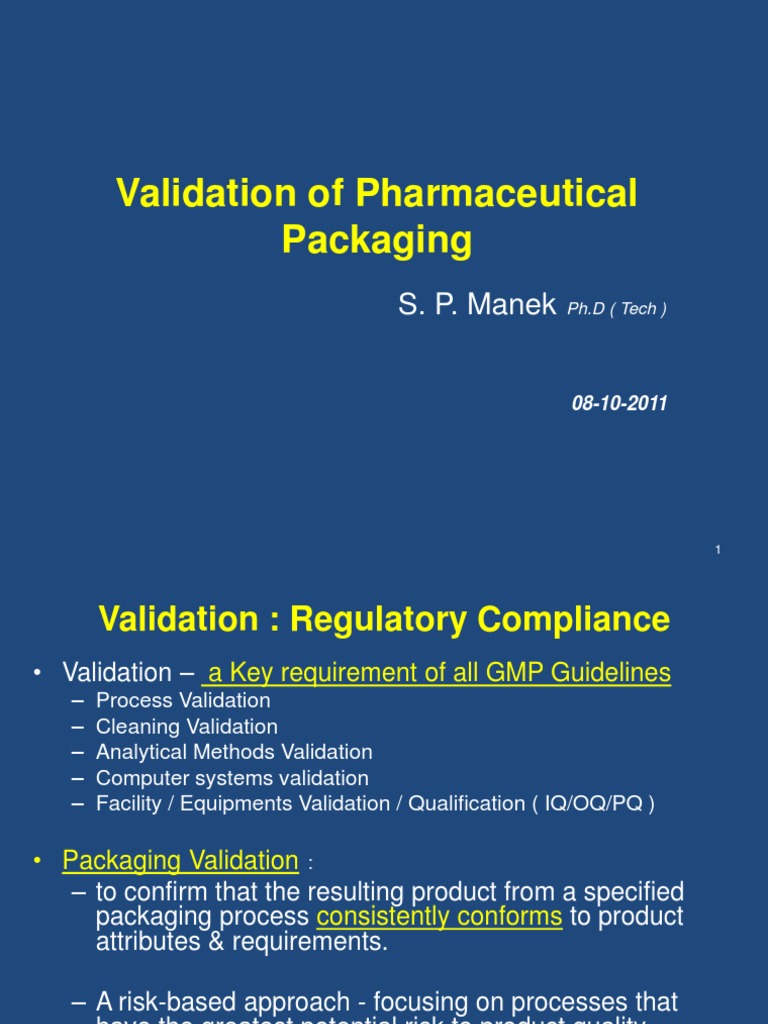 Validation of Pharmaceutical Packaging Verification And Validation