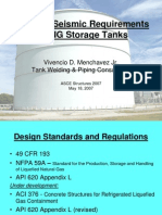 Update of Seismic Requirements For LNG Storage Tanks: Vivencio D. Menchavez Jr. Tank Welding & Piping Consultants