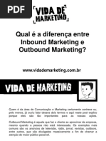 Qual é a Diferença Entre Inbound Marketing e Outbound Marketing?