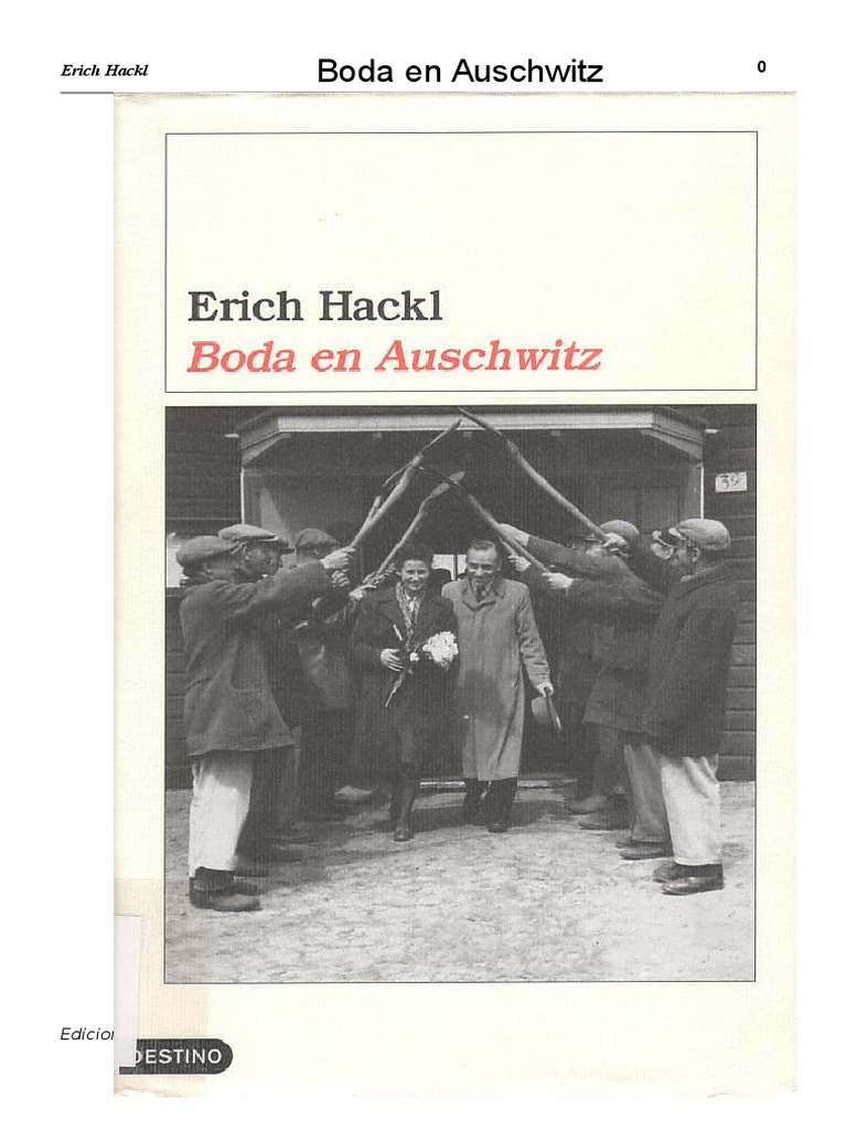 Hackl, Erich - Boda en Auschwitz | PDF | Francisco franco | Alemania nazi, image size:768x1024
