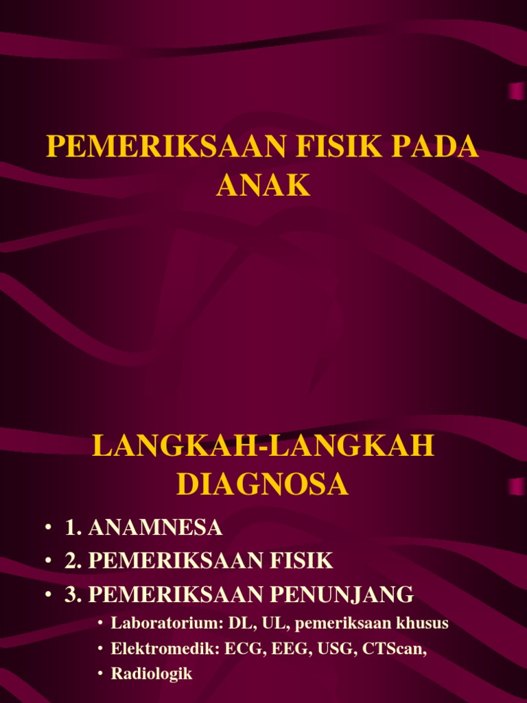Pemeriksaan Fisik Pada Anak