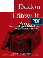D Ddon 'T Throw It Away!: Documenting and Preserving Organizational History