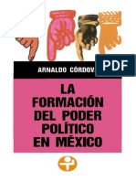 Cordova Arnaldo - - La Formacion Del Poder Politico en Mexico