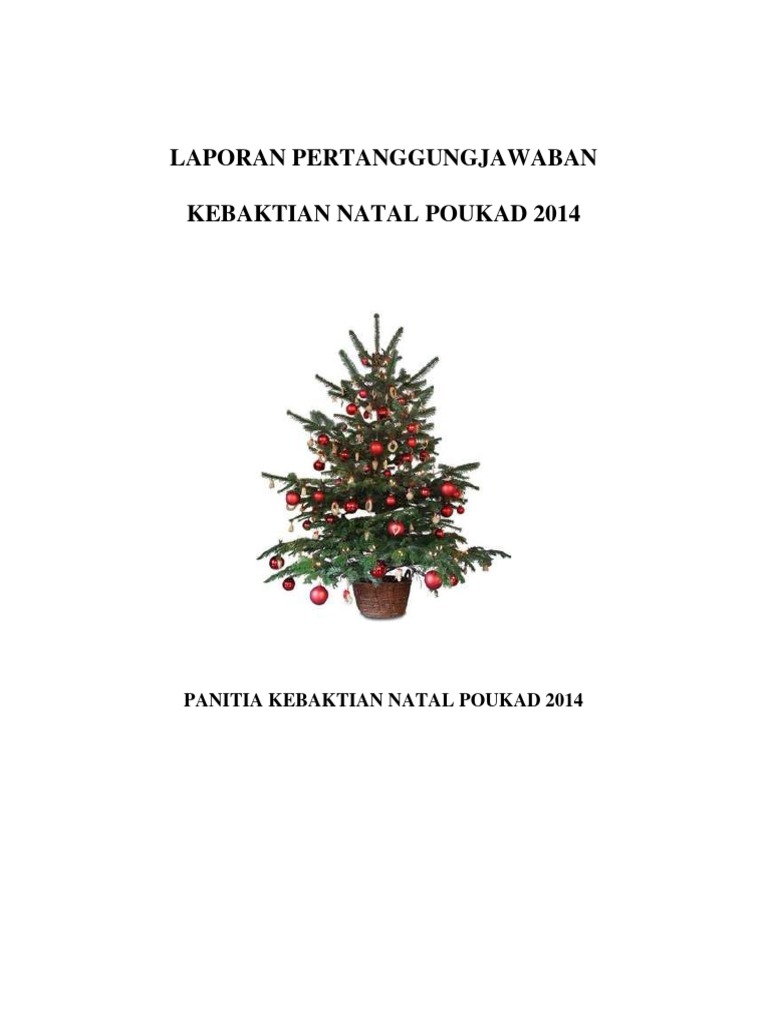 Laporan Pertanggungjawaban Lpj Panitia Natal Poukad 2014