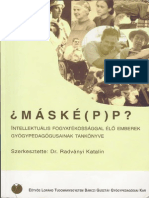 ¿MÁSKÉ (P) P - Intellektuális Fogyatékossággal Élő Emberek Gyógypedagógusainak Tankönyve PDF