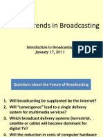 Modern Trends in Broadcasting: Introduction To Broadcasting January 17, 2011