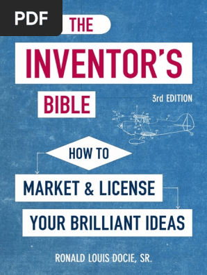 The Inventors Bible, 3rd Edition, by Ronald Louis Docie, Sr. -  Excerpt