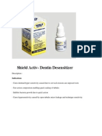 Shield Activ-Dentin Desensitizer: Indications
