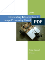 Elementary Introduction to Image Processing Based Robots