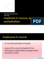 Implicare in Munca, Epuizare Si Workaholism - C9