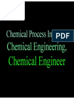 Chemical Process Industry - Chemical Engineering - and Chemical Engineer
