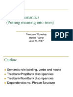 Layering Semantics (Putting Meaning Into Trees) : Treebank Workshop Martha Palmer April 26, 2007