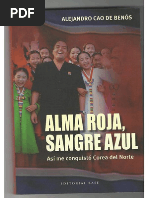 Benos Alejandro Alma Roja Sangre Azul