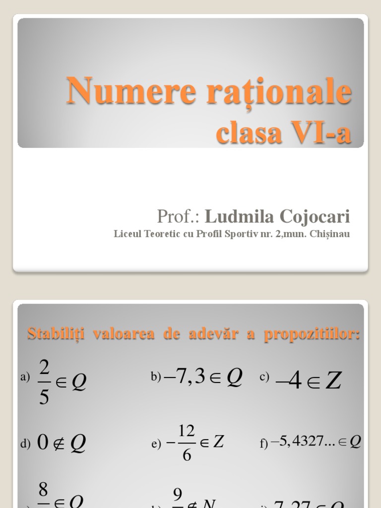 Stabiliti Valoarea de Adevar a Propozitiilor
