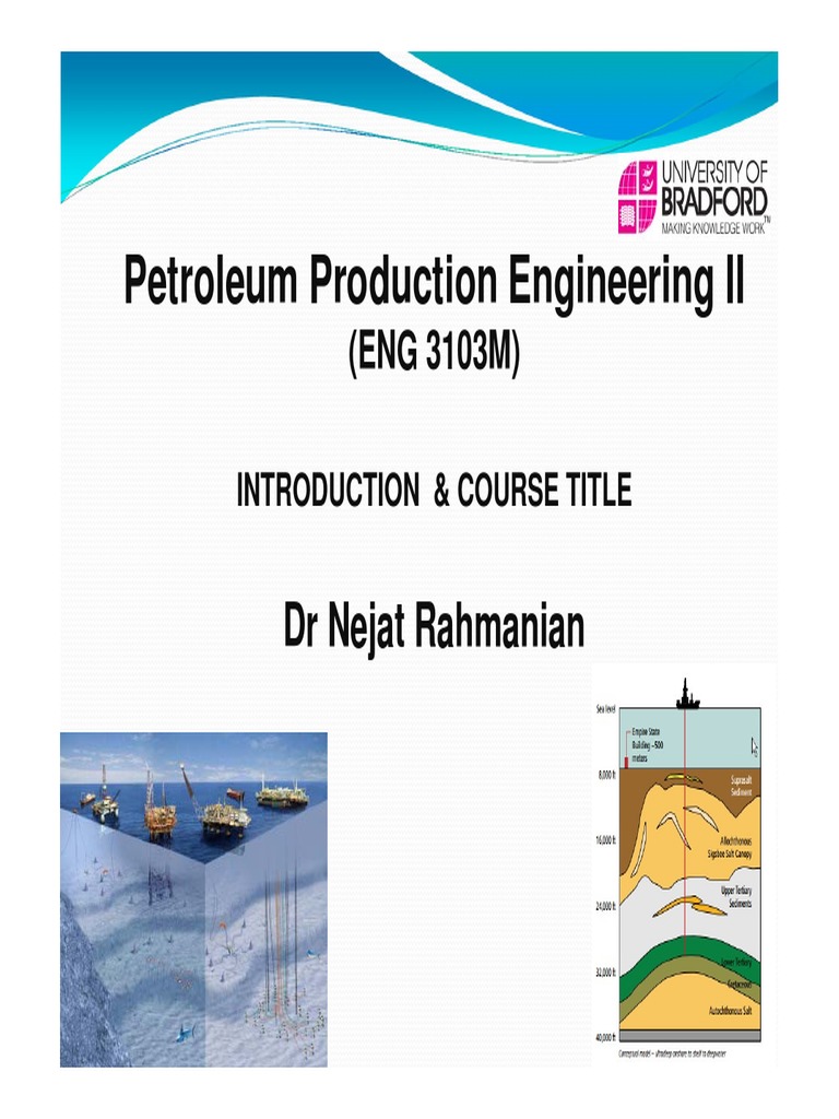 PPE 2, Introduction(Lecture 1) Petroleum Reservoir Petroleum