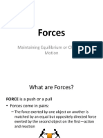 Forces: Maintaining Equilibrium or Changing Motion