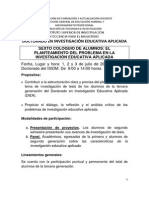 Coloquio de alumnos sobre planteamiento de problemas en investigación educativa