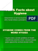 Fun & Facts About Hygiene: Cleanliness Is Serious Business Dirty Hands Killed A President