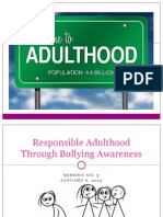 Responsible Adulthood Through Bullying Awareness