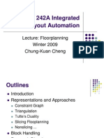 CSE 242A Integrated Circuit Layout Automation: Lecture: Floorplanning Winter 2009 Chung-Kuan Cheng