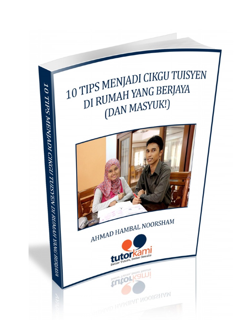 10 Tips Menjadi Cikgu Tuisyen Di Rumah Yang Berjaya Dan Masyuk Pdf