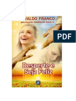 Desperte e Seja Feliz - Divaldo P. Franco(1).pdf