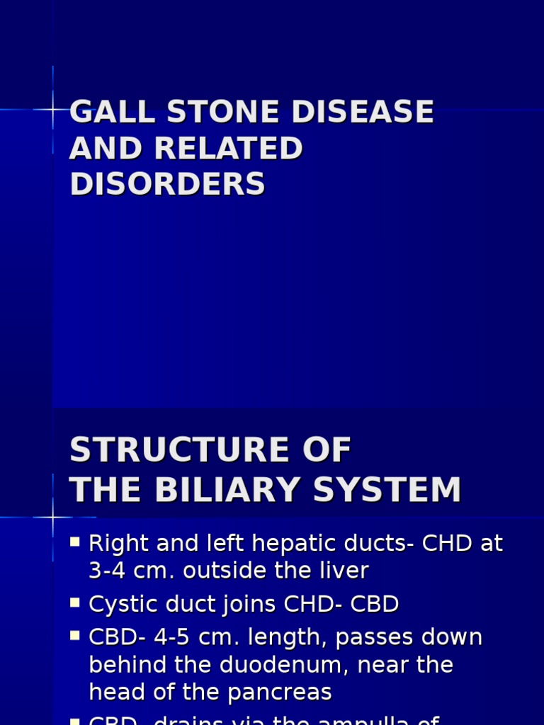 Powerpoint: Gall Stone Disease and Related Disorders | PDF | Bile ...