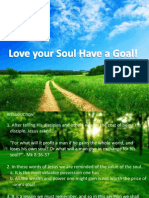 Love Your Soul Have A Goal