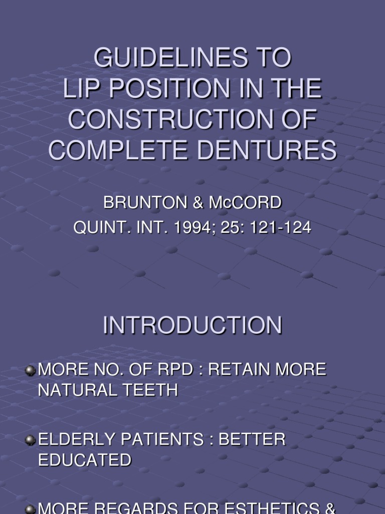 Guidelines To Lip Position in The Construction of Complete Dentures ...