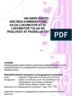 Naisasagawa Nang Wasto Ang Mga Kumbinasyong Kilos Lokomotor at Di-Lokomotor Tulad NG Paglukso at Pagbaluktot