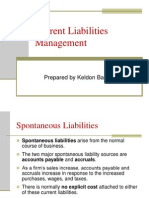 Current Liabilities Management: Prepared by Keldon Bauer