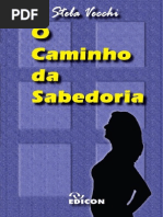 o Caminho Da Sabedoria de Stela Vecchi