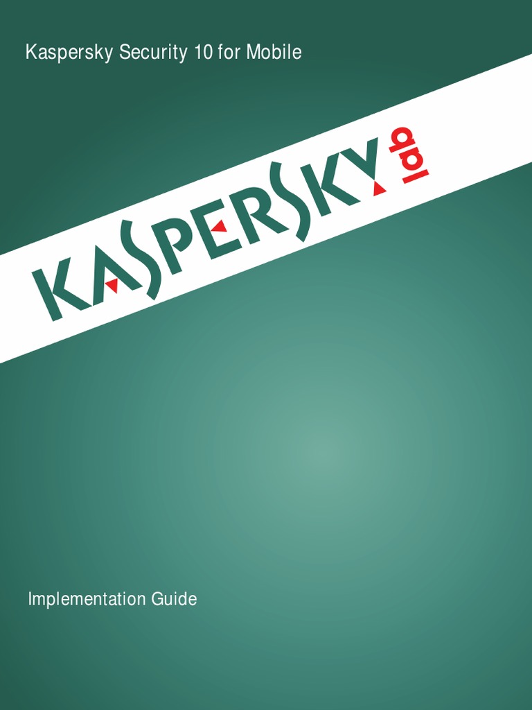 Kaspersky Security 10 For Mobile: Implementation Guide | PDF | Short ...