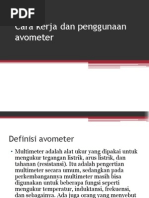 Download 76878587-Cara-Kerja-Dan-Penggunaan-Avometerppt by Akhsanal Hakim Asrori SN252113365 doc pdf