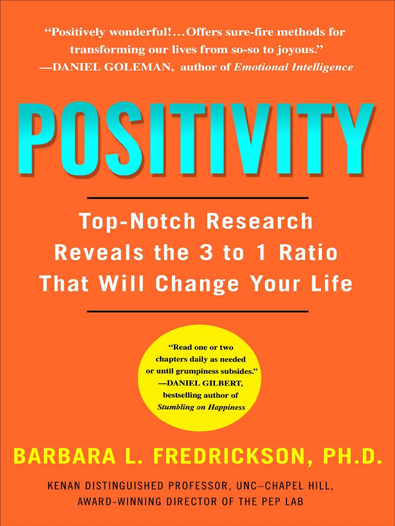 Positivity by Barbara Fredrickson - Excerpt | PDF | Emotions | Psychology
