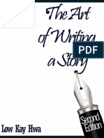 The Art of Writing A Story by Ow Kay How
