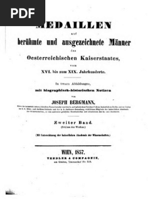 Medaillen Auf Beruhmte Und Ausgezeichnete Manner Des Oesterreichischen Kaiserstaates Vom Xvi Bis Zum Xix Jahrhunderte In Treuen Abbildungen Mit Biographisch Historischen Notizen 2 Bd Von Joseph Bergmann
