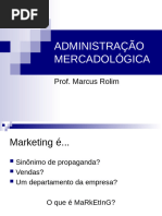 Administração mercadológica - Aula 1 - Conceitos