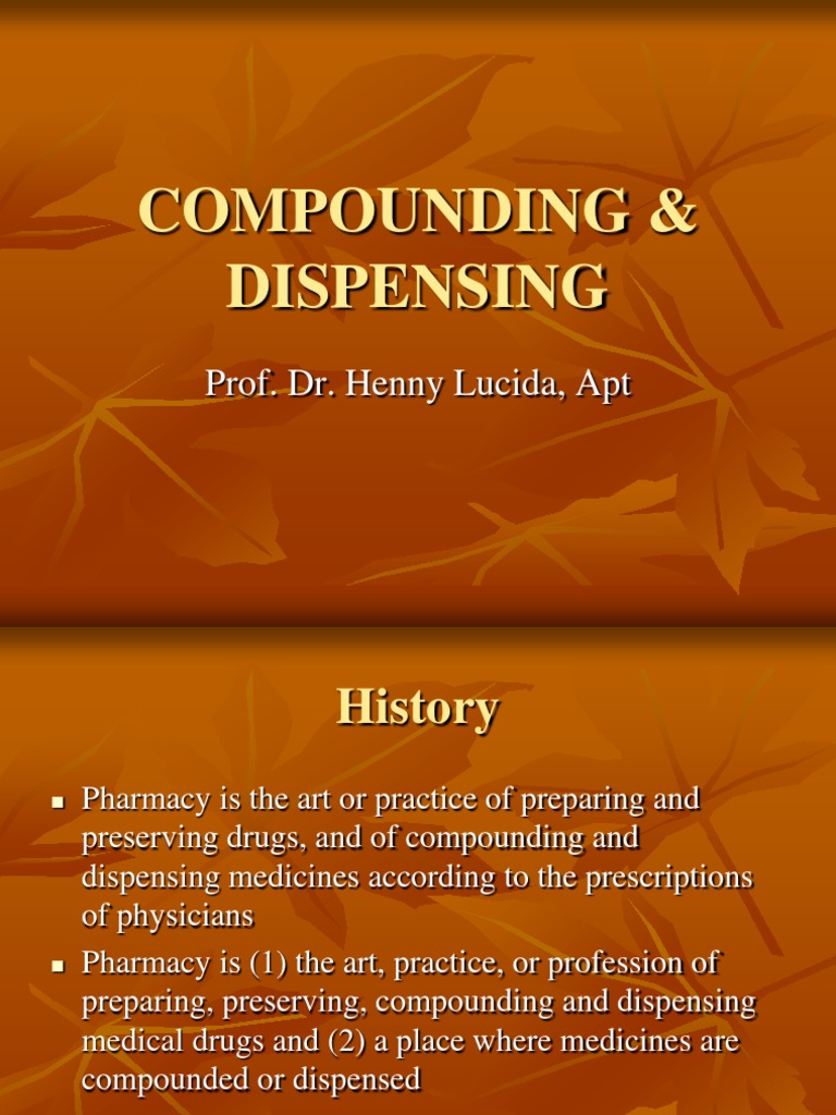 Compounding&Dispensing.ppt Pharmacy Pharmaceutical Drug