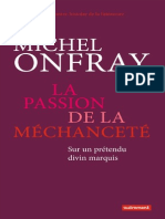 La Passion de La Mechancete - Michel Onfray