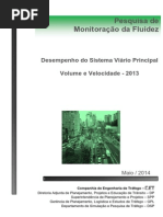 Pesquisa de Monitoracao Da Fluidez Em Sao Paulo