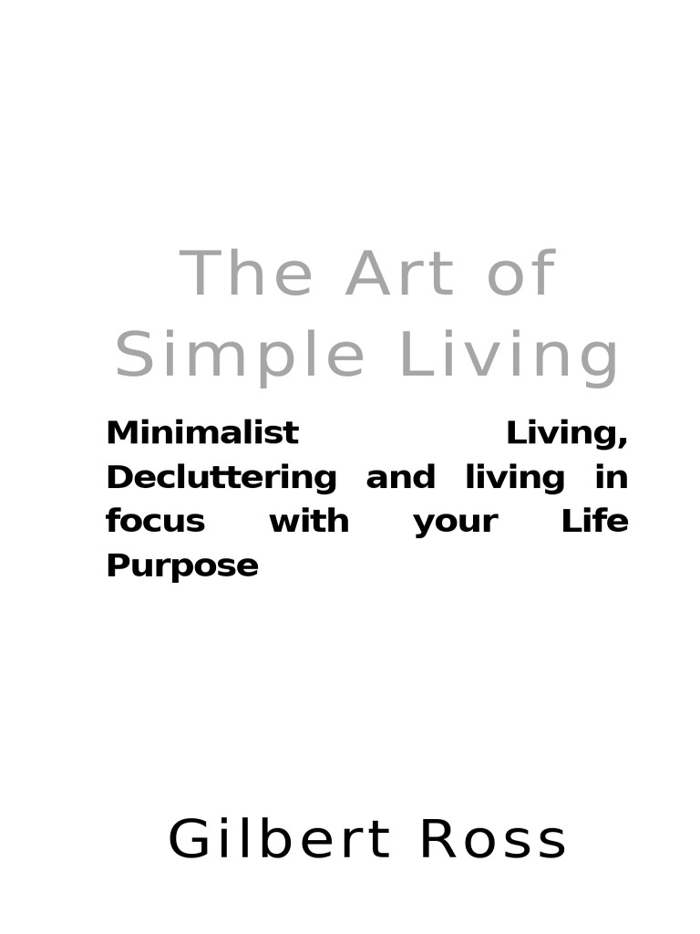 The Art of Simple LIving Intuition Minimalism