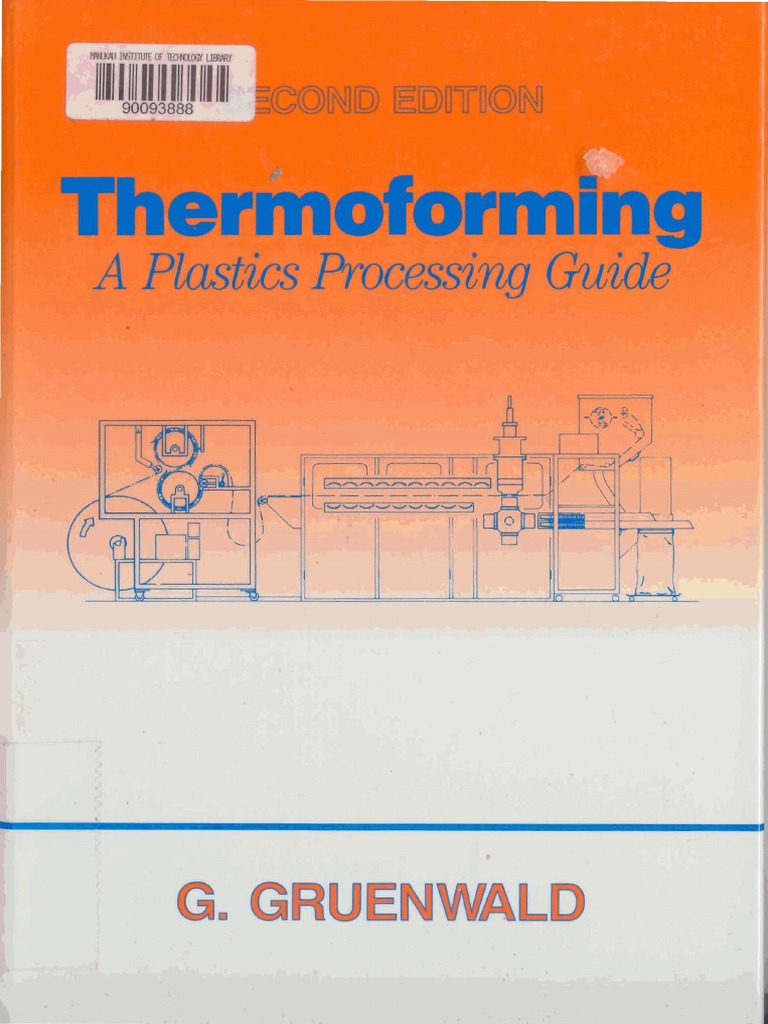 Thermoforming - A Plastics Processing Guide | PDF | Hvac | Infrared