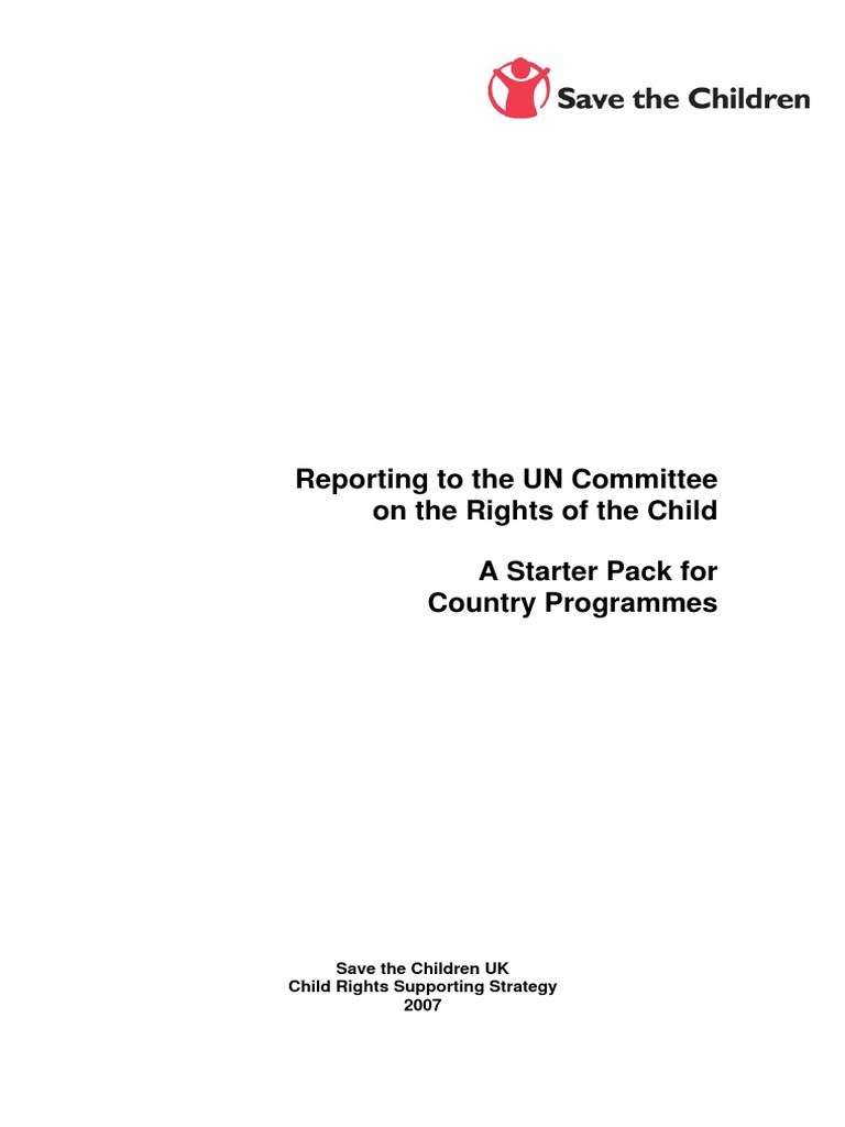 Reporting To The UN Committee On The Rights of The Child A Starter Pack ...