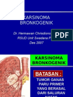 Karsinoma Bronkogenik: Dr. Hermawan Chrisdiono, SP.P RSUD Unit Swadana Pare Des 2007