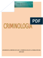 Analisis de La Importancia de La Criminologia en La Formacion Del Abogado Docx